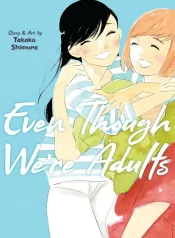 Even Though We’re Adults Legendado GL Manga
