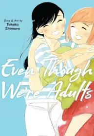 Even Though We’re Adults Legendado GL Manga
