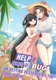 Help! Because Of A BUG, Im Getting Pestered By The Games Babe Shoujo-ai Manhua (2)