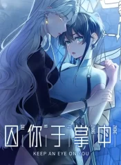 Keep an Eye on You GL Manhua