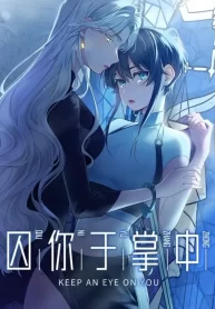 Keep an Eye on You GL Manhua