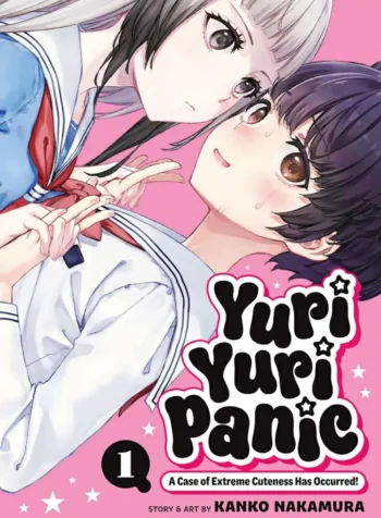 Yuri Yuri Panic A Case of Extreme Cuteness Has Occurred! GL Manga